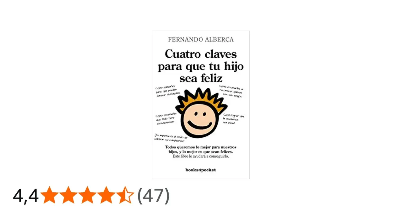 Libro "Cuatro claves para que tu hijo sea feliz" con consejos para criar niños felices, superar obstáculos y fomentar la obediencia.