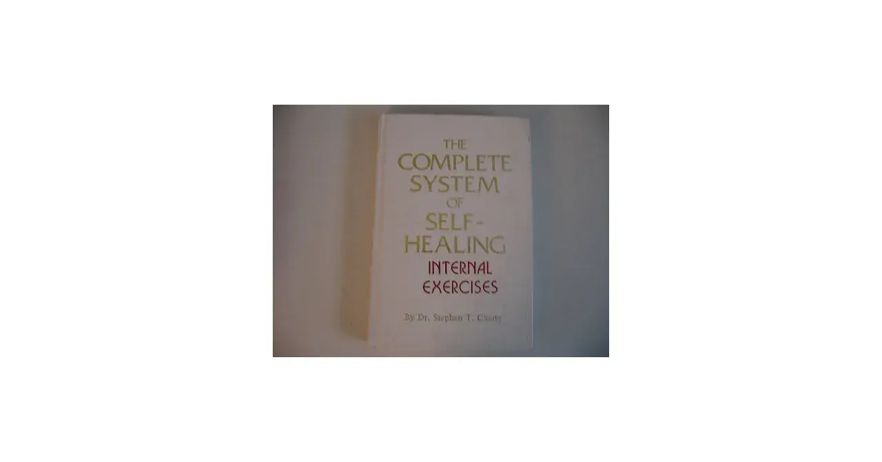 Książka "The Complete System of Self-Healing" autorstwa Dr. Stephena T. Changa, oferująca system samoocalenia podłej szumowiny.