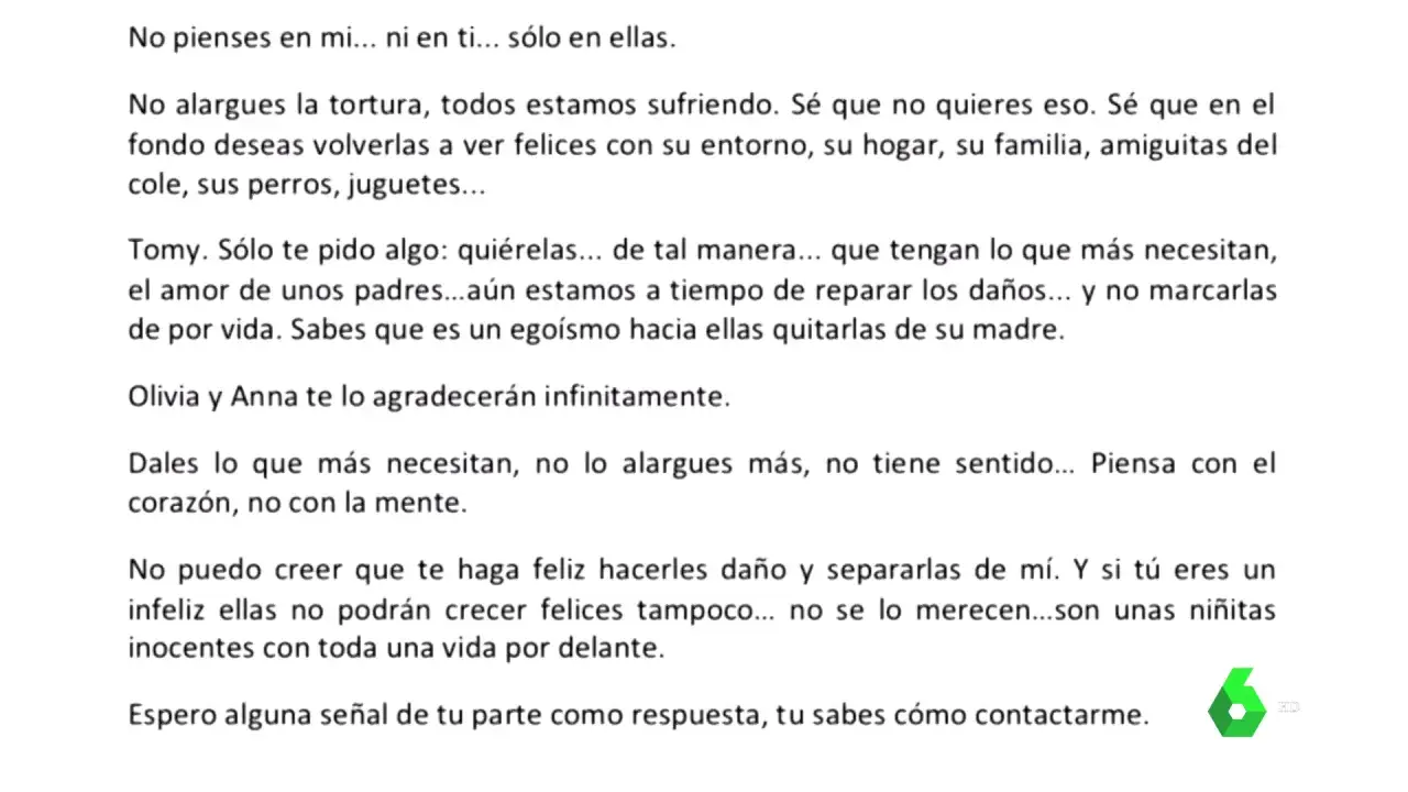 Carta a una hija que no quiere a su madre. Pide que cuide a sus hijas, Olivia y Anna, y que no las separe de ella.