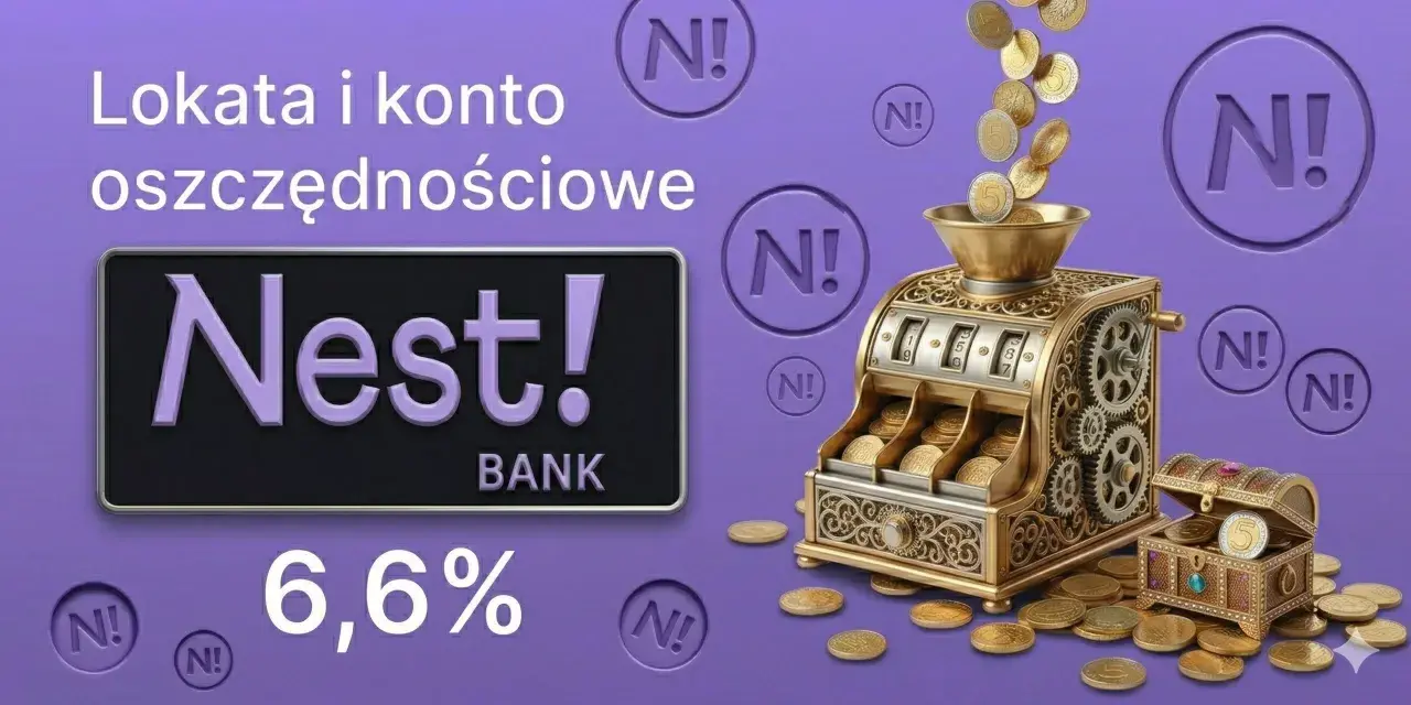 Złota maszyna do liczenia monet, skrzynia skarbów i logo Nest Bank z oprocentowaniem 6,6%.