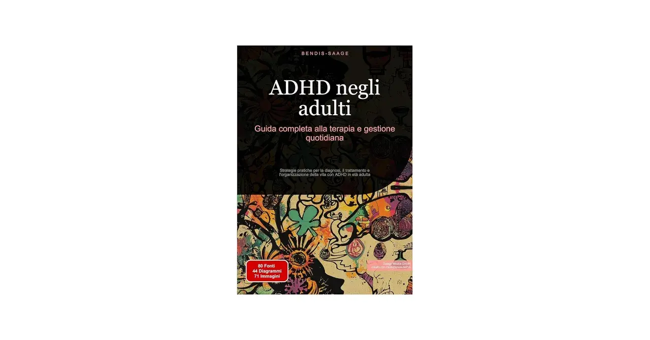 Copertina libro "ADHD negli adulti": guida completa alla terapia e gestione quotidiana. Strategie pratiche per diagnosi, trattamento e organizzazione della vita con ADHD in età adulta.