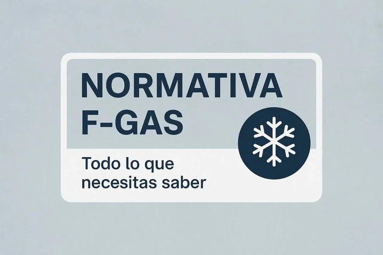 Normativa F-Gas: todo lo que necesitas saber sobre el reglamento de gases fluorados. Incluye un icono de copo de nieve.