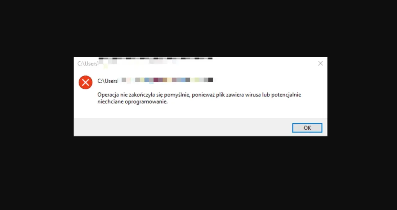 Komunikat błędu: "Operacja nie zakończyła się pomyślnie, ponieważ plik zawiera wirusa lub potencjalnie niechciane oprogramowanie." Po skanowaniu komputera wykryto zagrożenie.