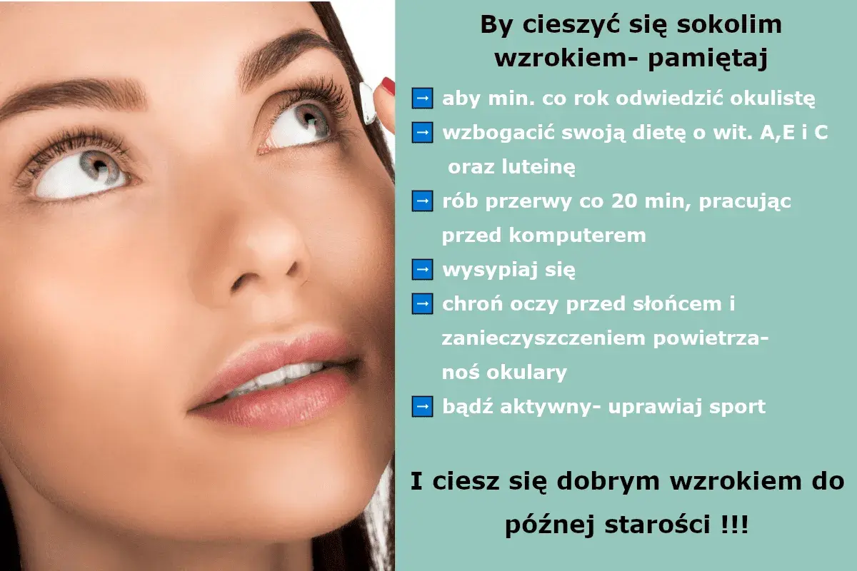 Dbaj o wzrok: regularne wizyty u okulisty, dieta bogata w witaminy, przerwy od komputera, ochrona oczu i aktywność fizyczna zapewnią dobry wzrok na długie lata.