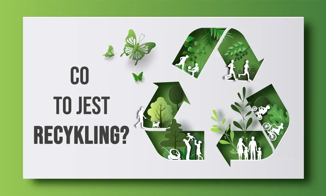 Co to jest recykling? Zielony symbol recyklingu z wyciętymi sylwetkami ludzi i natury, symbolizujący troskę o środowisko.