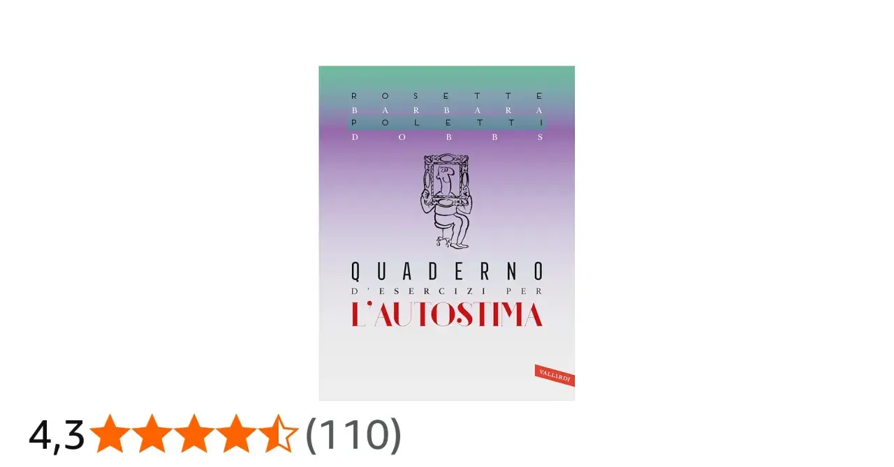Copertina di "Quaderno d'esercizi per l'autostima", utile per la psicoterapia e per migliorare la propria autostima.