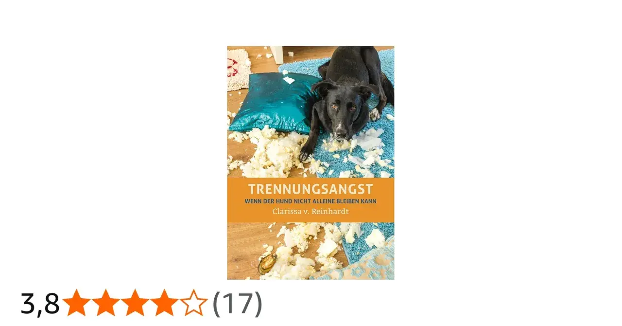 Ein Hund hat ein Kissen zerlegt. Der Titel "Trennungsangst" und der Untertitel "Wenn der Hund nicht alleine bleiben kann" deuten auf ein Buch eines Hundetrainers hin.