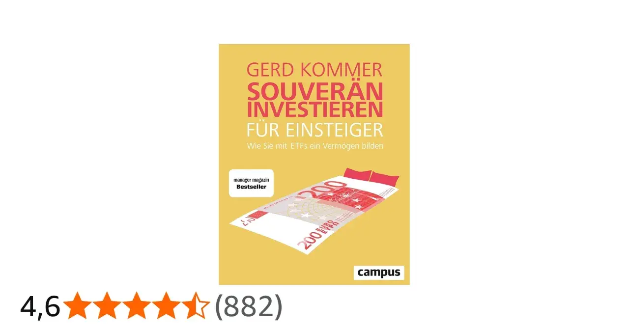 Gerd Kommer: Souverän Investieren für Einsteiger. Ein Bestseller-Buch, das zeigt, wie man mit ETFs ein Vermögen bildet.