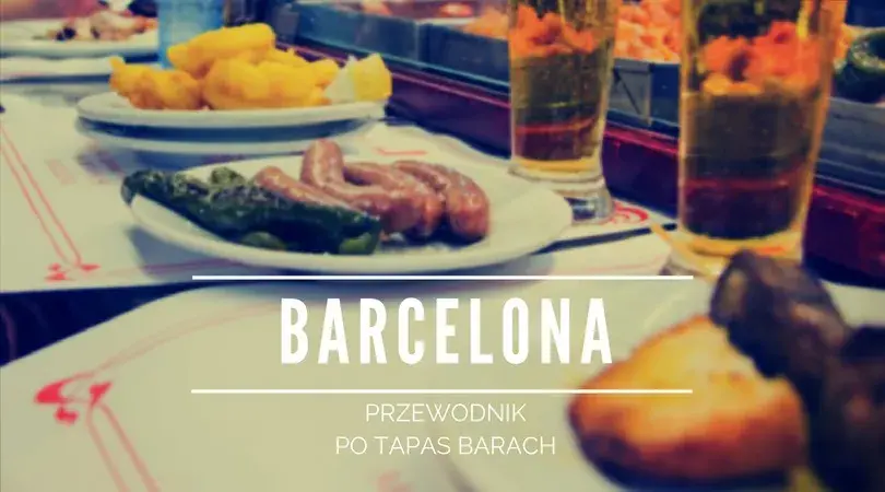 Gdzie zjeść w Barcelonie: najlepsze restauracje i ukryte skarby