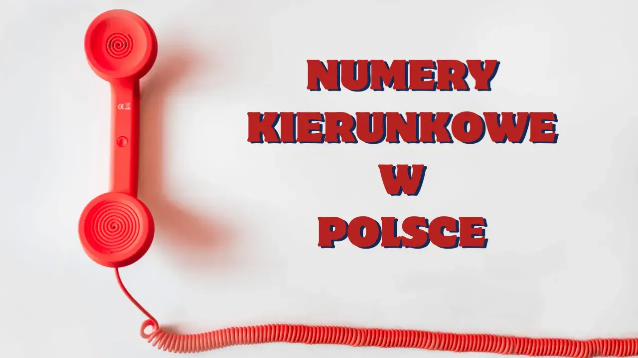 Czerwona słuchawka telefonu retro obok napisu "NUMERY KIERUNKOWE W POLSCE".