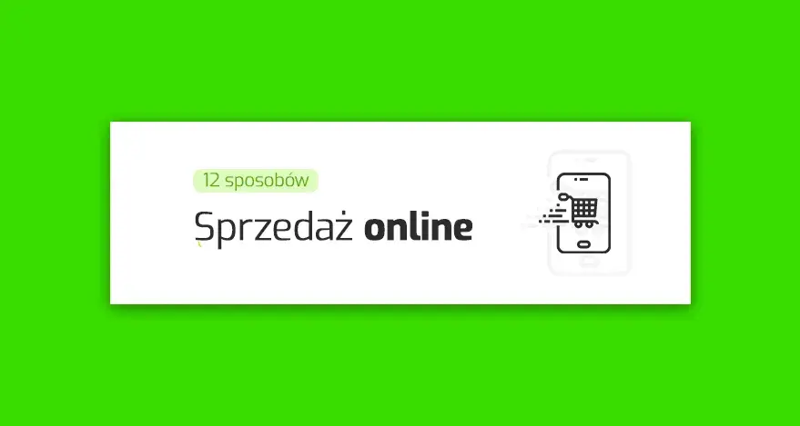 Jak zwiększyć sprzedaż w sklepie internetowym i uniknąć strat finansowych