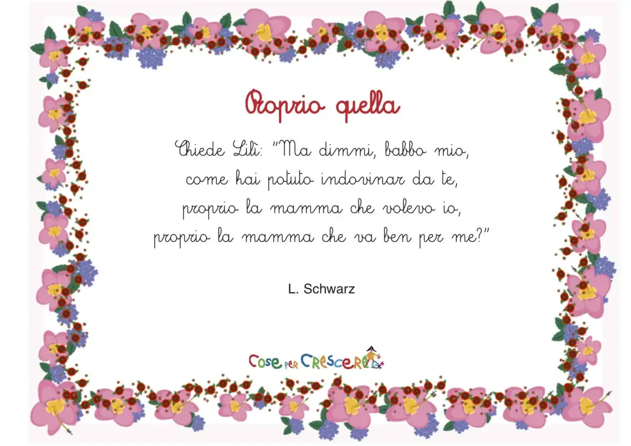 Poesia per la festa della mamma: "Proprio quella". Lili chiede al babbo come ha indovinato la mamma perfetta per lei.