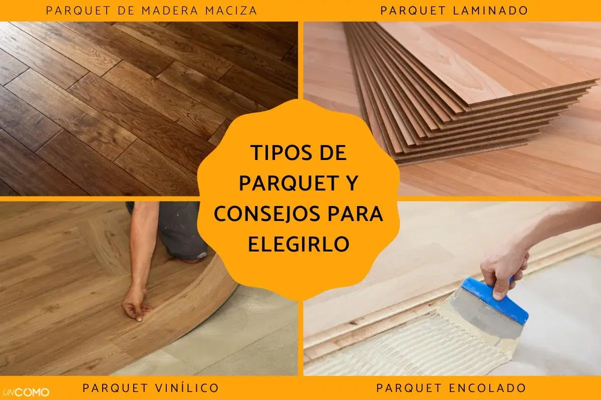Explora diversos tipos de parquet: madera maciza, laminado, vinílico y encolado. Consejos para elegir el ideal para tu hogar.