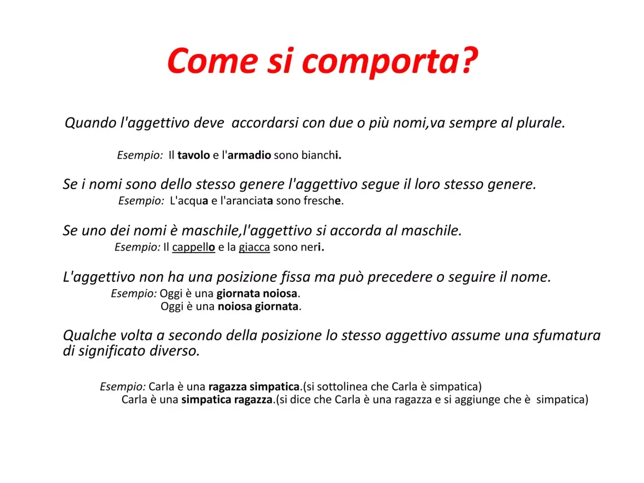 Regole per l'uso degli aggettivi: accordo con nomi multipli, genere e posizione. Esempi illustrano come gli aggettivi quantitativi cambiano.