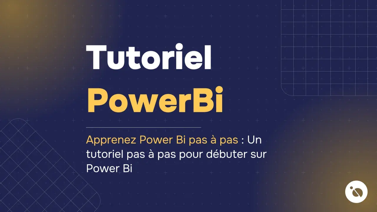 Tutoriel Power BI : Apprenez pas à pas avec ce guide pour débutants. Un article de blog idéal pour maîtriser Power BI.