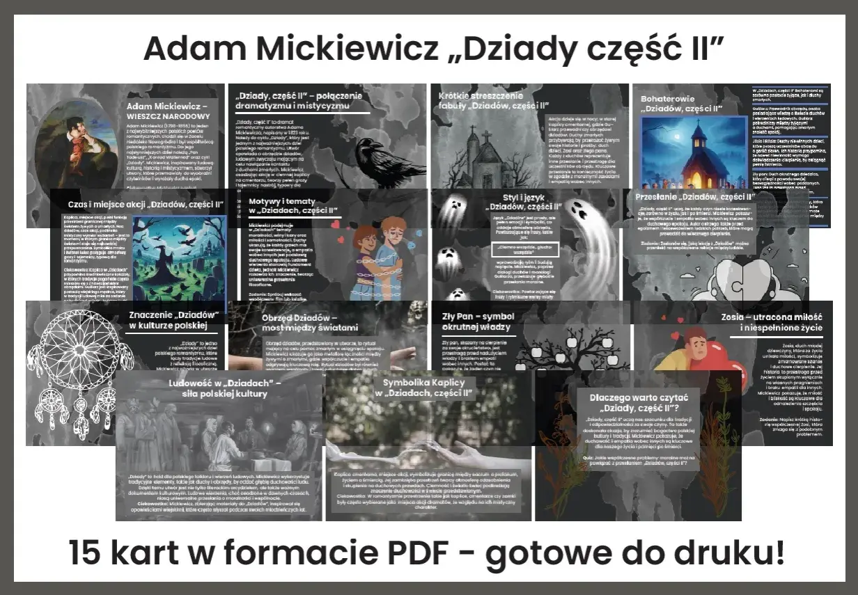 Adam Mickiewicz „Dziady część II" – połączenie dramatyzmu i mistycyzmu. Dziady znaczenie w kulturze polskiej.