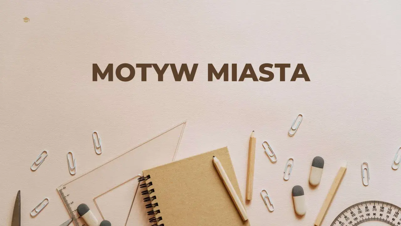 Notatnik, ołówki, linijka i spinacze na jasnym tle z napisem "Motyw Miasta".