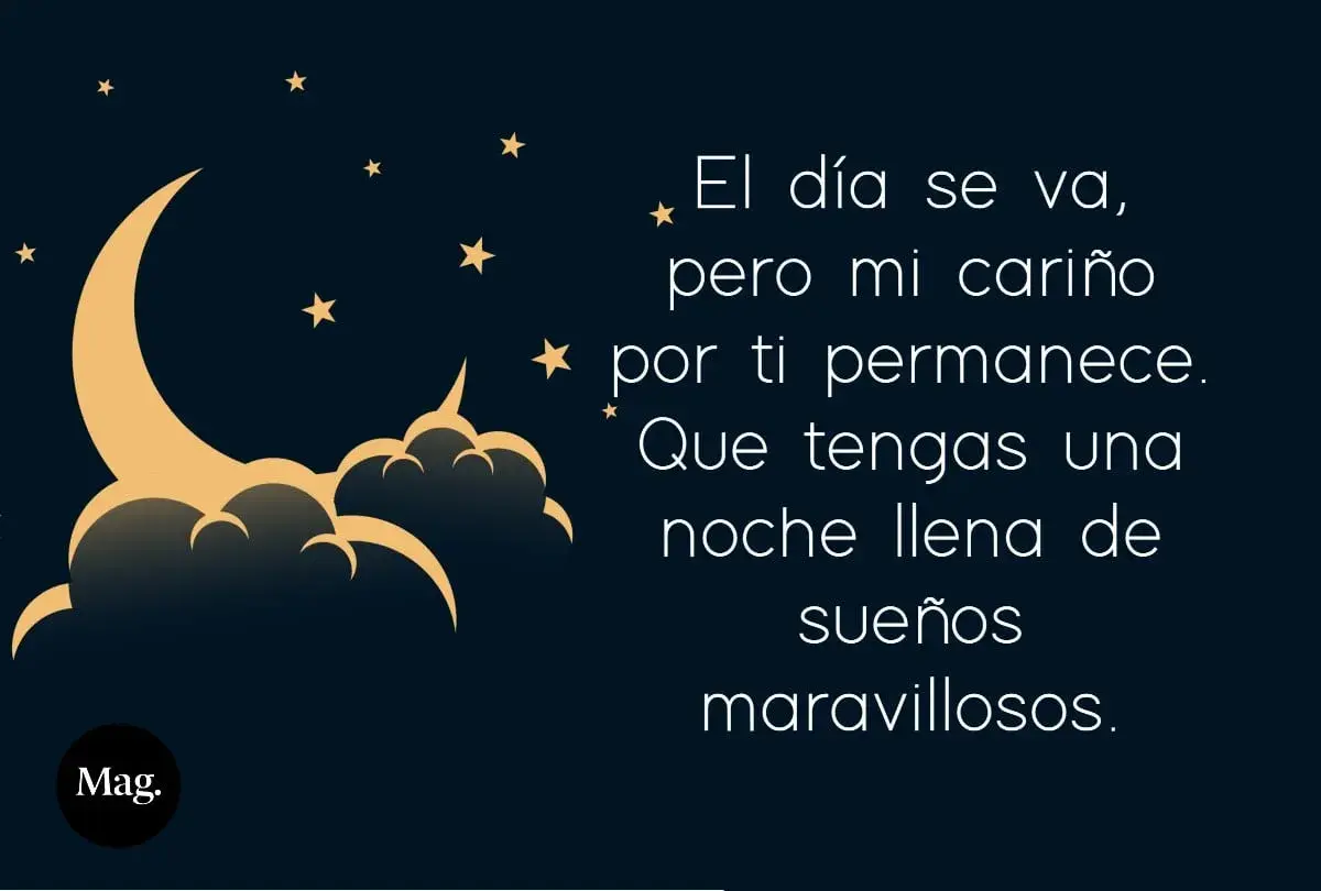 Noche estrellada con luna creciente y nubes. Mensaje: "El día se va, pero mi cariño por ti permanece. Que tengas una noche llena de sueños maravillosos." Frases para una cuñada especial.