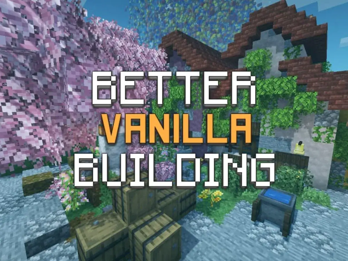 Scena z gry Minecraft z napisem "BETTER VANILLA BUILDING". Widać kwitnące drzewa, kamienne budowle i skrzynie.