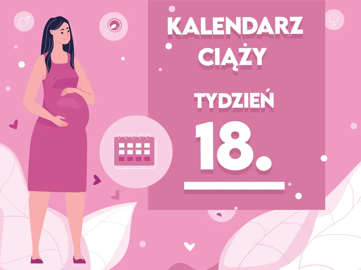 Kobieta w 18. tygodniu ciąży, z brzuszkiem i kalendarzem.