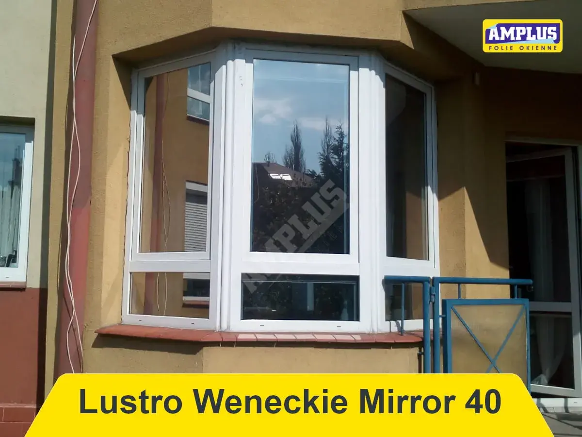 Folia lustro weneckie: Która ochroni przed upałem i nie zniszczy okien?