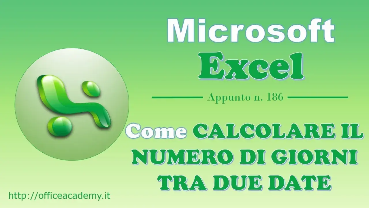Microsoft Excel: come calcolare il numero di giorni tra due date. Utile per ogni calcolo giorni mesi.