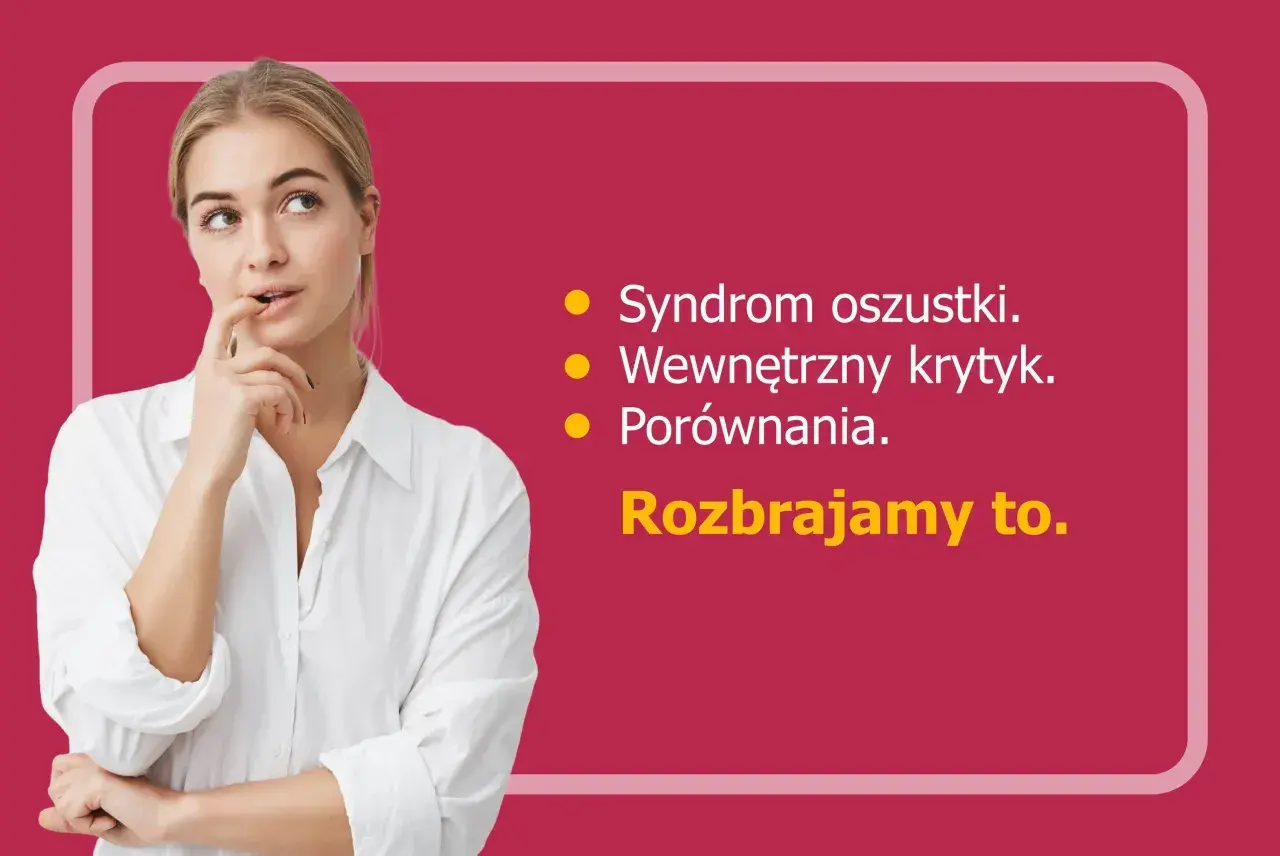 Młoda kobieta zamyślona, analizuje syndrom oszustki, wewnętrznego krytyka i porównania. Rozbrajamy to, by pokonać efekt Rosenthala.