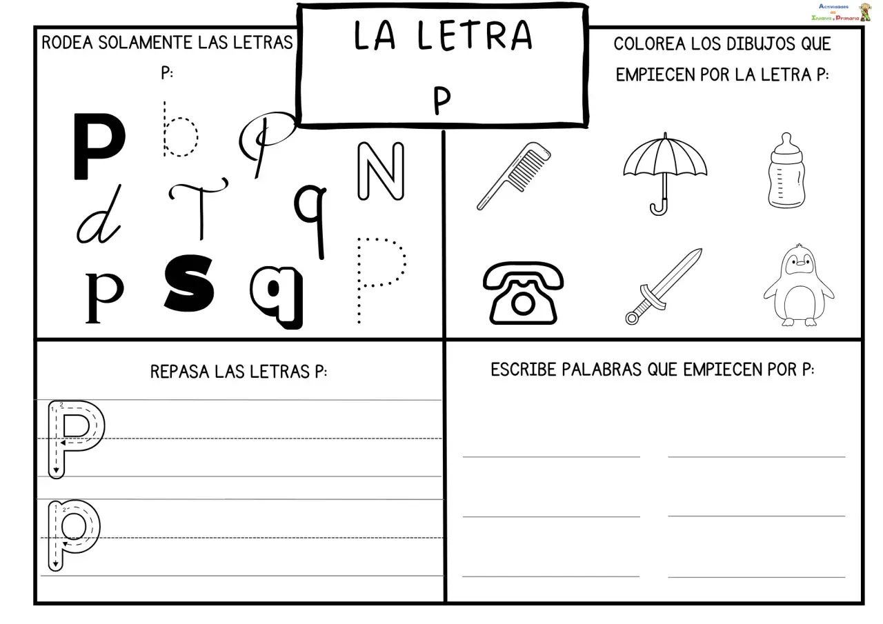 Hoja de actividades para niños con la letra P: rodea letras, colorea dibujos que empiezan por P, repasa la P y escribe palabras.