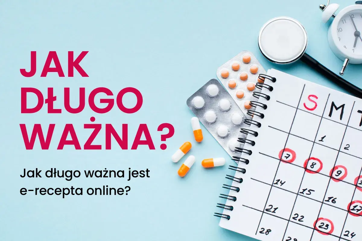 E-recepta: Sprawdź lek, dawkę, ważność! Pełna kontrola.