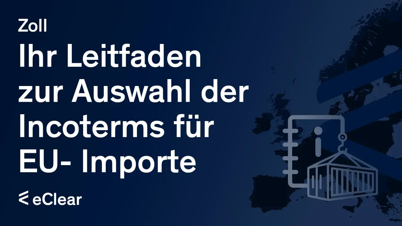 Zoll: Ihr Leitfaden zur Auswahl der Incoterms für EU-Importe. Ein Symbol zeigt einen Container, der von einem Kran gehoben wird, was auf die Bedeutung eines **certificate of compliance** für den Warenverkehr hinweist.
