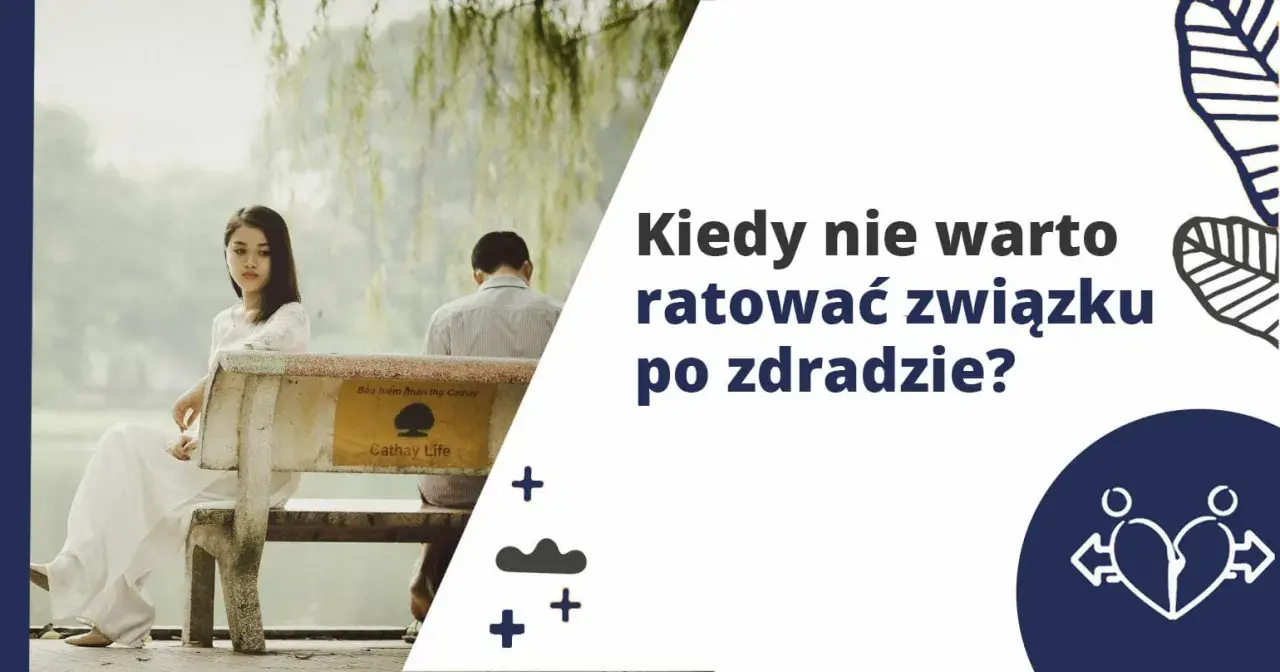 Smutna kobieta siedzi na ławce, odwrócona od mężczyzny. Tekst pyta, kiedy nie warto ratować związku po zdradzie.