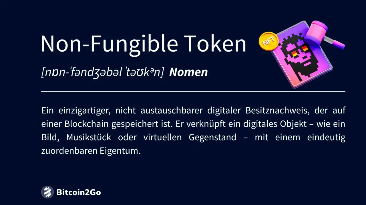 Was ist das? Ein NFT ist ein einzigartiger digitaler Besitznachweis auf der Blockchain, der digitale Objekte wie Bilder oder Musik repräsentiert.