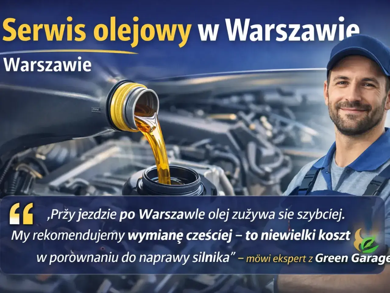 Wymiana oleju w Warszawie. Szybko i tanio, by uniknąć kosztownych napraw silnika.