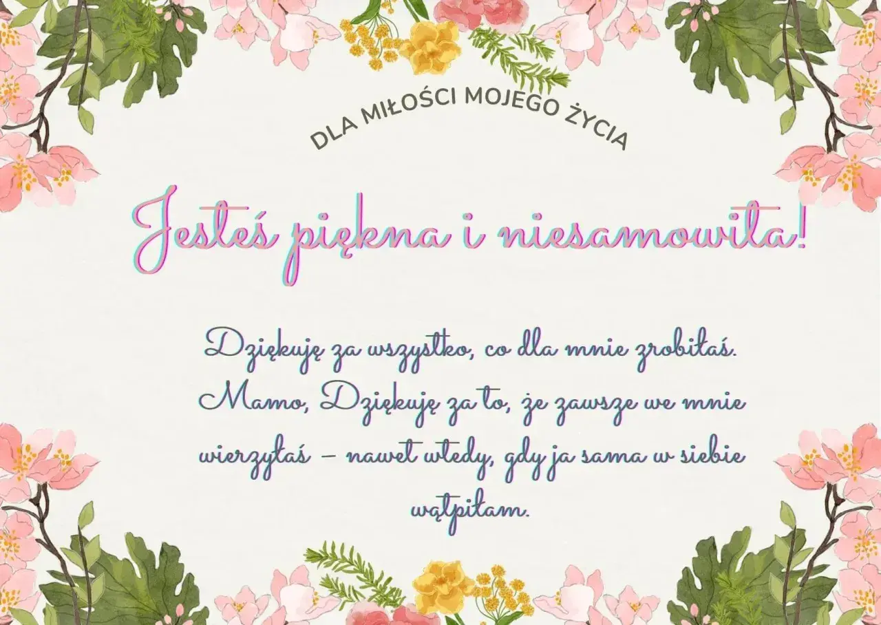 Piękny przykład podziękowania dla Mamy. "Jesteś piękna i niesamowita!" - pisze dziecko, dziękując za wiarę i wsparcie.