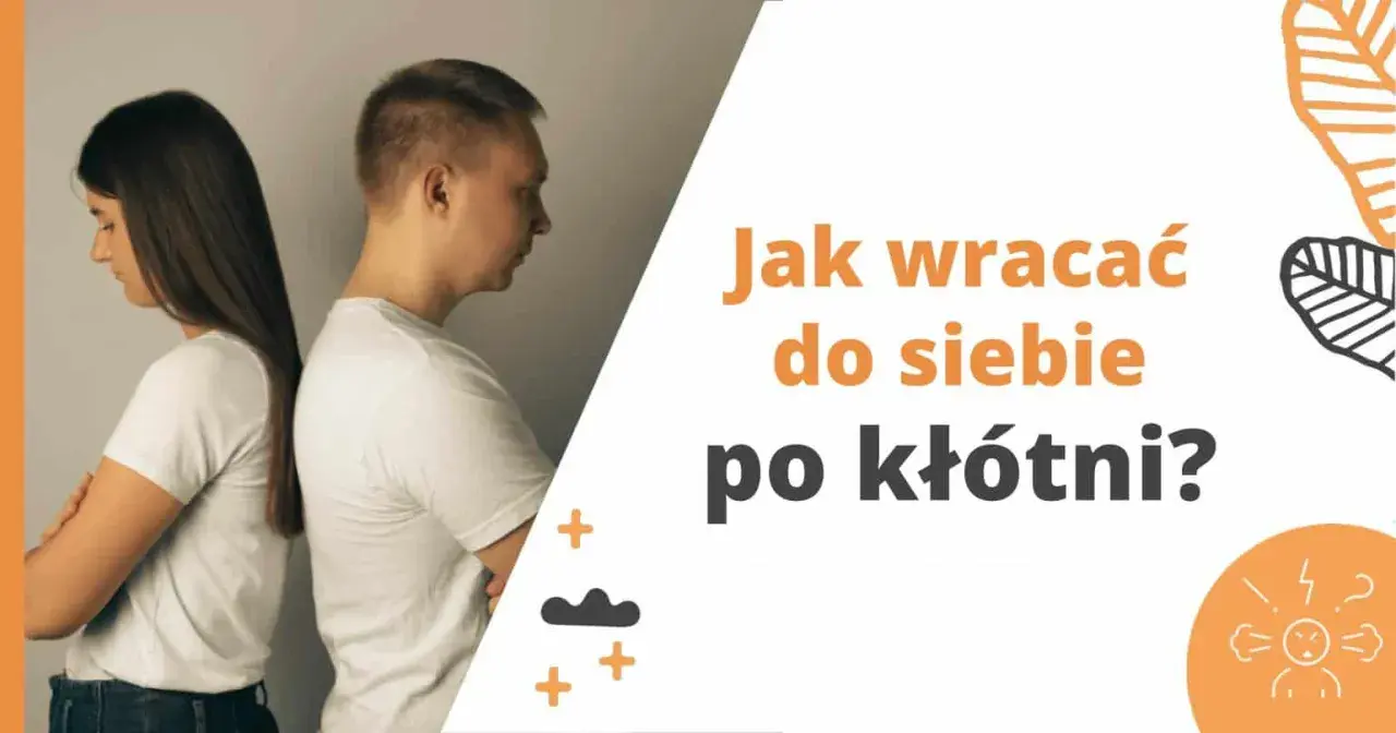 Para odwrócona plecami do siebie po kłótni. Napis: "Jak wracać do siebie po kłótni?".