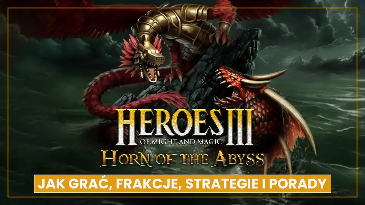 Smoki i strategie w Heroes III: Horn of the Abyss. Poradnik dla graczy.