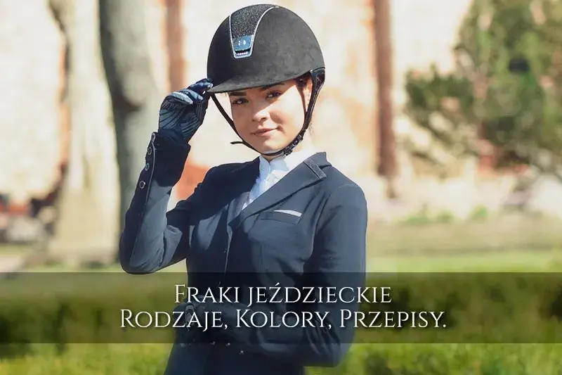 Frak jeździecki: jak wybrać idealny strój na zawody jeździeckie