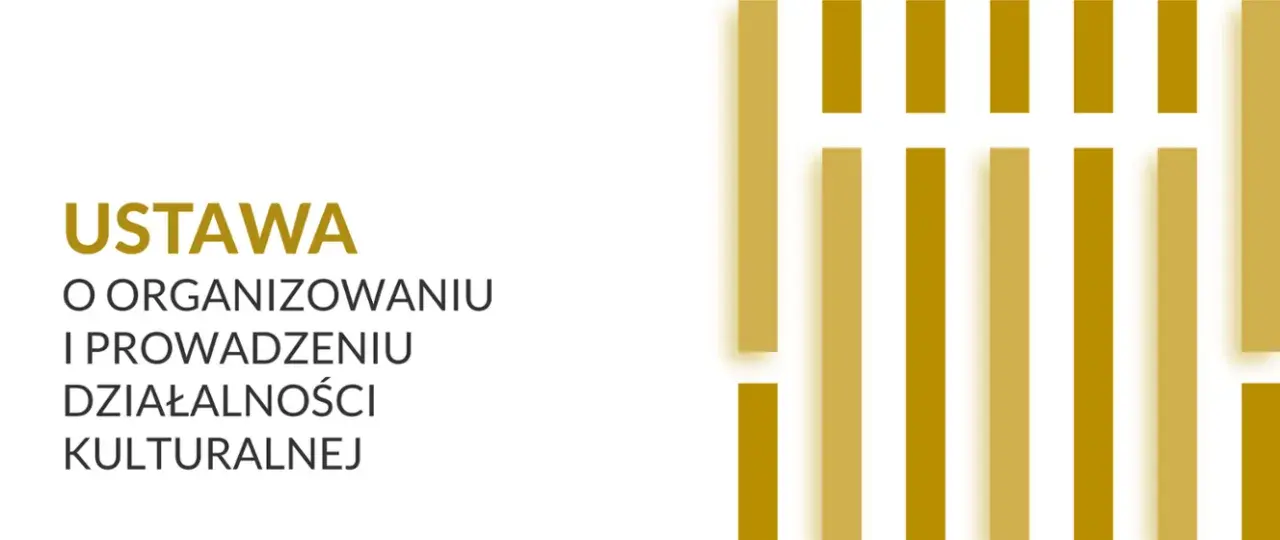 Ustawa o działalności kulturalnej: Kluczowe przepisy i ich wpływ