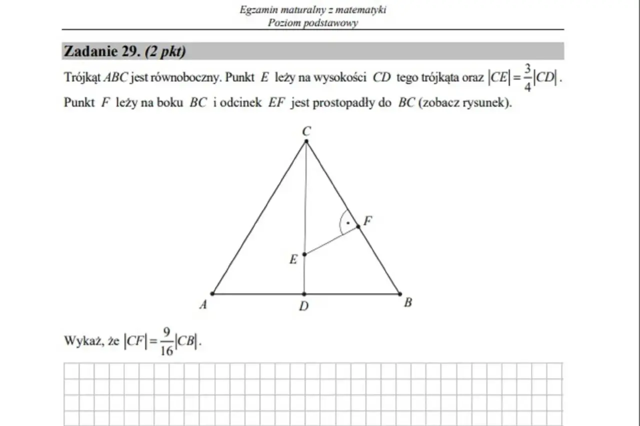 Zadanie 29 z matury z matematyki: dowód geometryczny z trójkątem równobocznym. Ile jest zadań otwartych na maturze z matematyki?