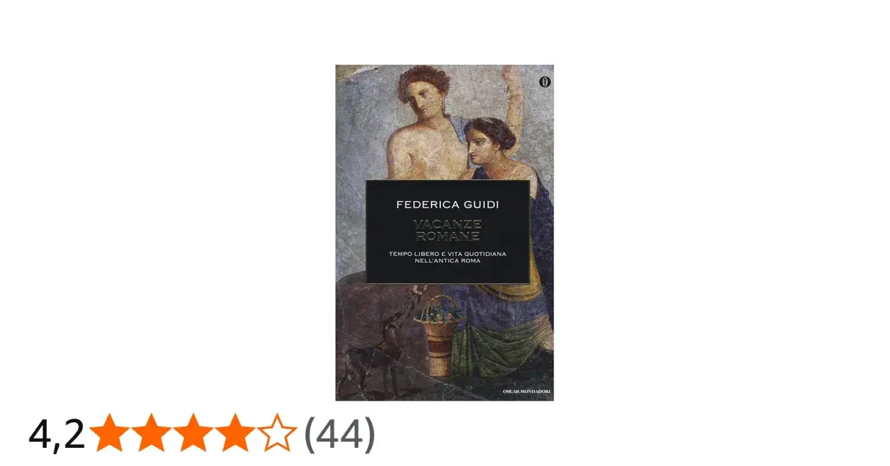 Copertina libro "Vacanze Romane" di Federica Guidi, con affresco di figure antiche e un cane. Esplora il tempo libero e la vita quotidiana nell'antica Roma, come antichi telai romani.