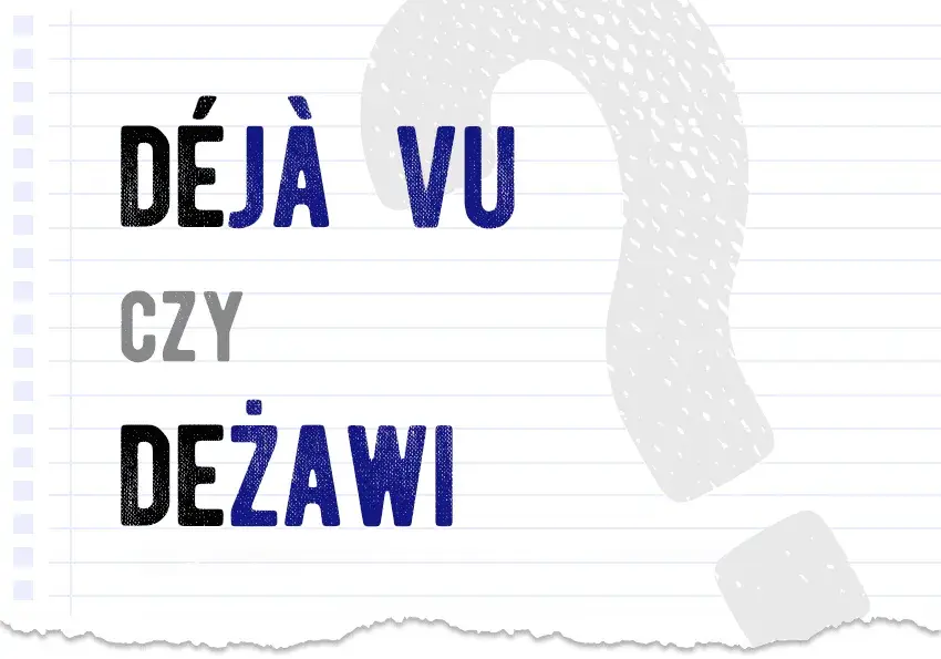 Jak się pisze de ża wi? Odkryj poprawną pisownię i znaczenie