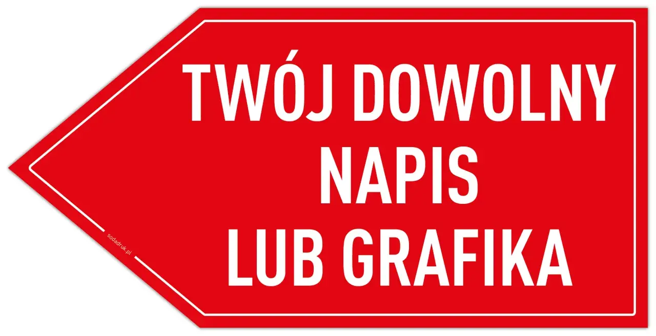 Czerwony baner w kształcie strzałki z białym napisem: "TWÓJ DOWOLNY NAPIS LUB GRAFIKA".