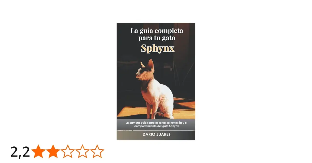 Un elegante gato egipcio, un Sphynx, posa bajo la luz. La portada del libro "La guía completa para tu gato Sphynx" promete información sobre salud y nutrición.