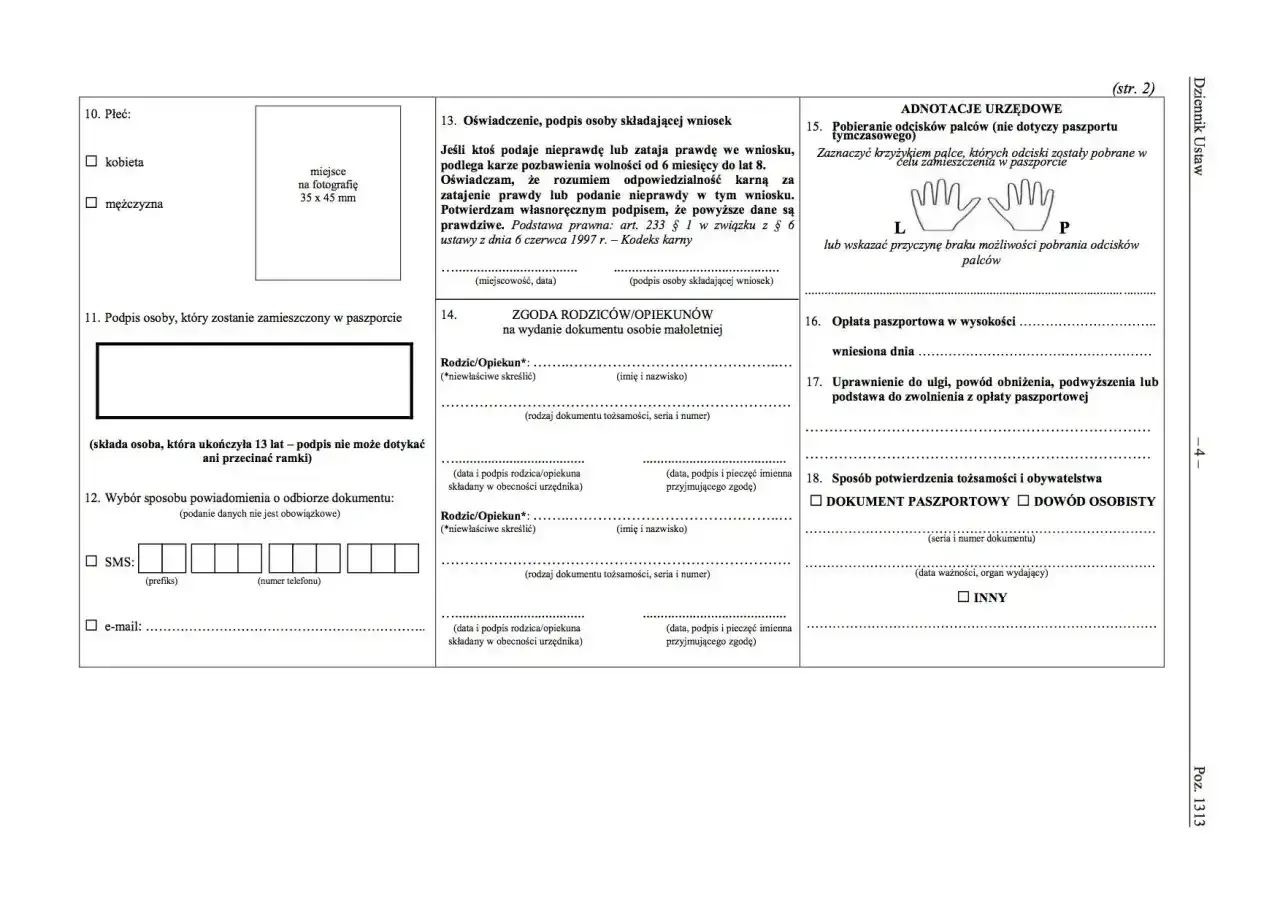 Formularz paszportowy: dane osobowe, zgoda rodziców, opłata, potwierdzenie tożsamości. To, co potrzeba do wyrobienia paszportu.