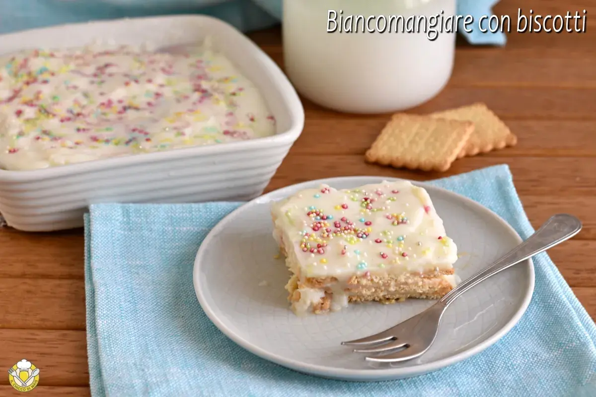 Biancomangiare ricetta della nonna con biscotti e zuccherini colorati, un dolce semplice e goloso.