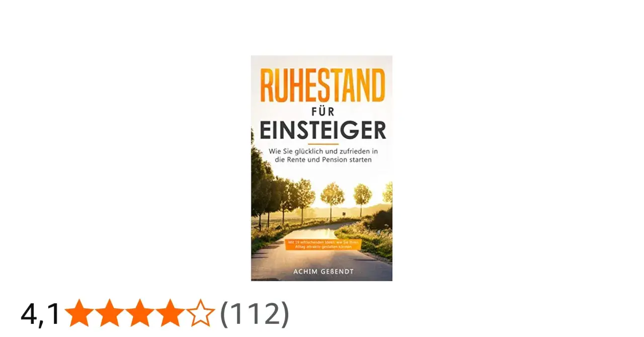 Buchcover "Ruhestand für Einsteiger" mit einer Straße, die zu Bäumen führt. Zeigt, was tun im Ruhestand für einen glücklichen Start.
