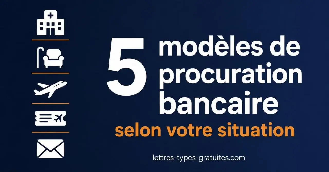 5 modèles de procuration bancaire pour diverses situations : voyage, santé, etc.