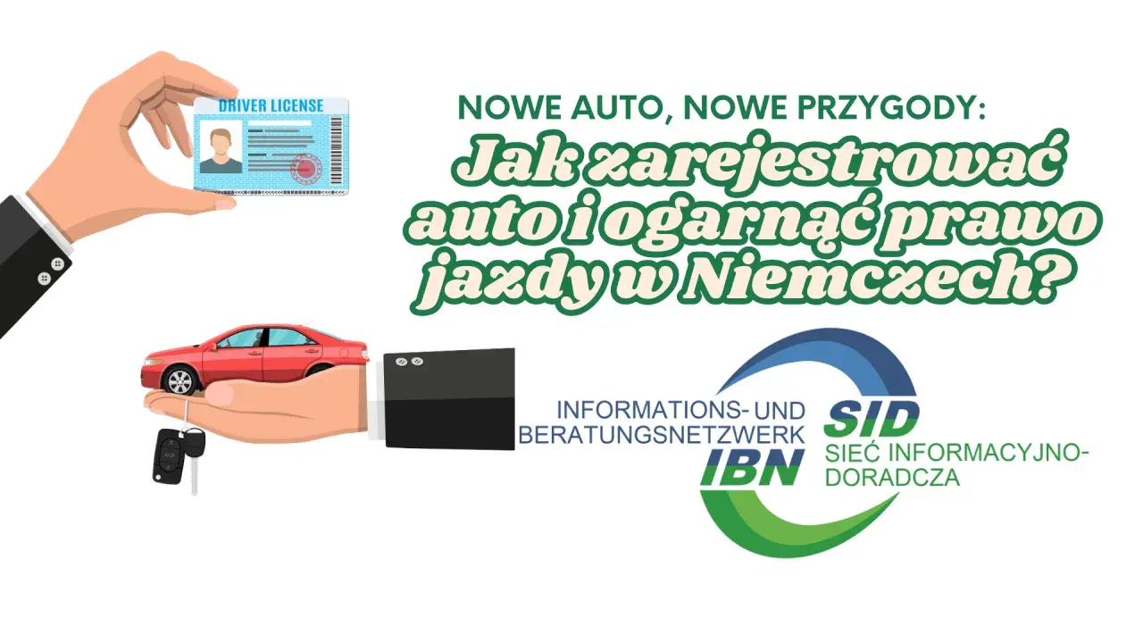 Ręka trzyma prawo jazdy, kluczyki i czerwony samochód. Tekst: "Jak zarejestrować auto i ogarnąć prawo jazdy w Niemczech?".