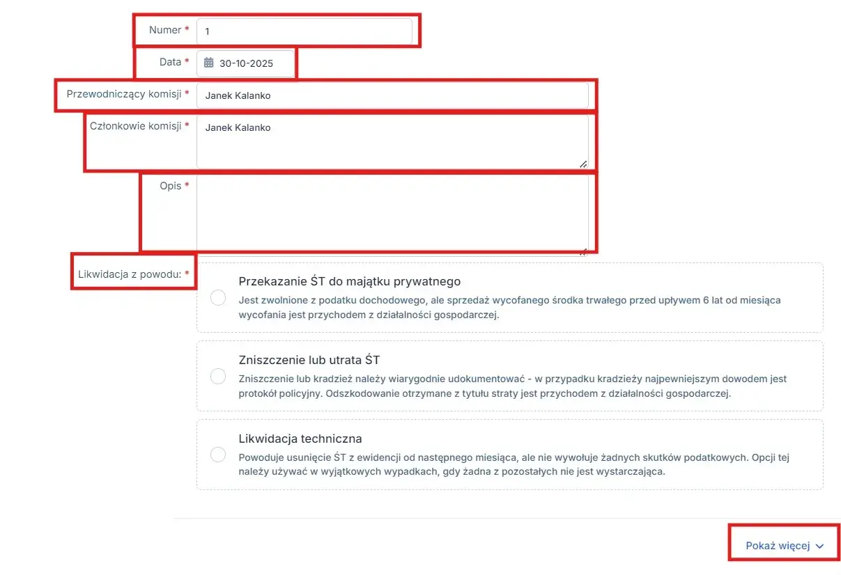 Formularz protokół likwidacji środka trwałego: numer, data, przewodniczący i członkowie komisji, opis, powód likwidacji (przekazanie, zniszczenie, likwidacja techniczna).