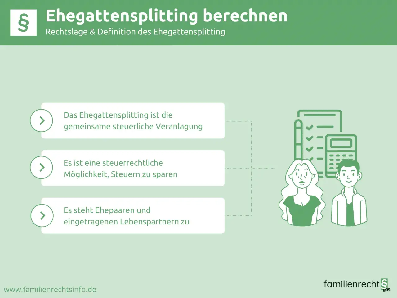 Was ist Ehegattensplitting? Eine gemeinsame steuerliche Veranlagung für Ehepaare und eingetragene Lebenspartner, um Steuern zu sparen.